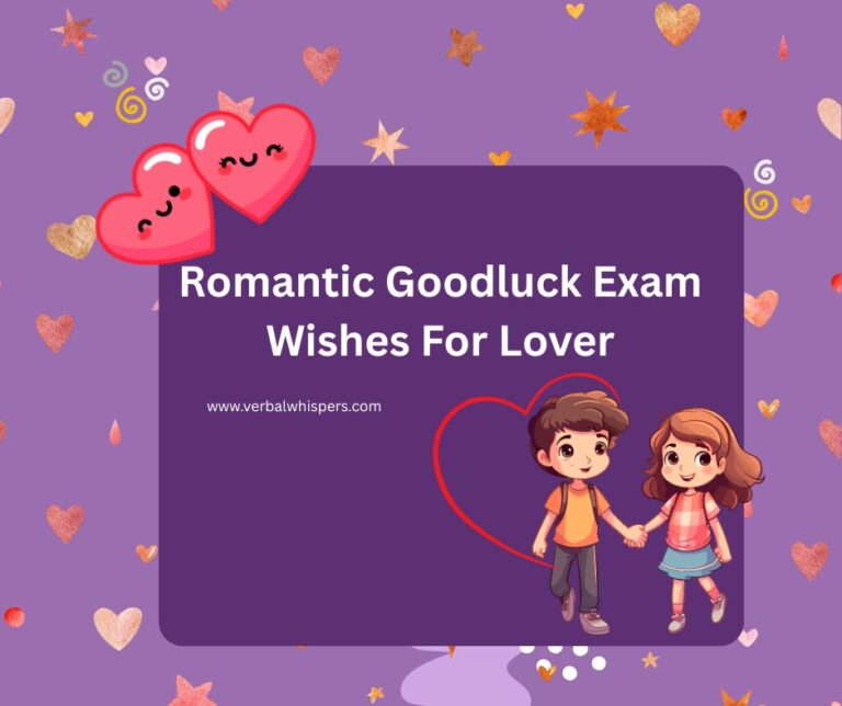30+ Romantic Good Luck Exam Wishes for Lover