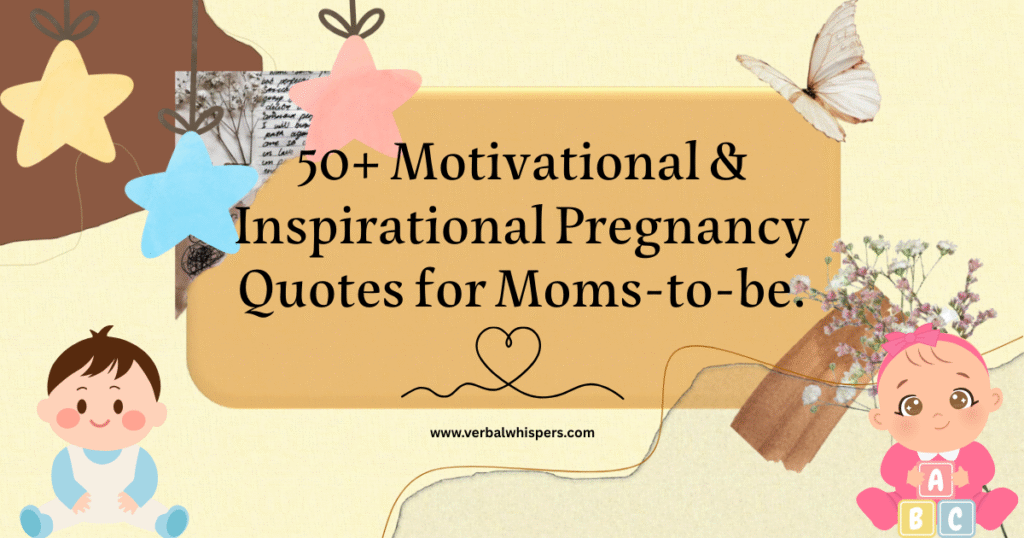 Pregnancy Quotes Maternity Quotes