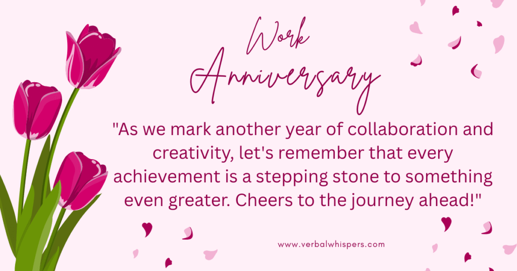 Work Anniversary Quotes