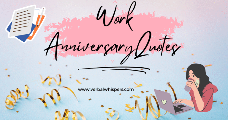Work Anniversary Quotes