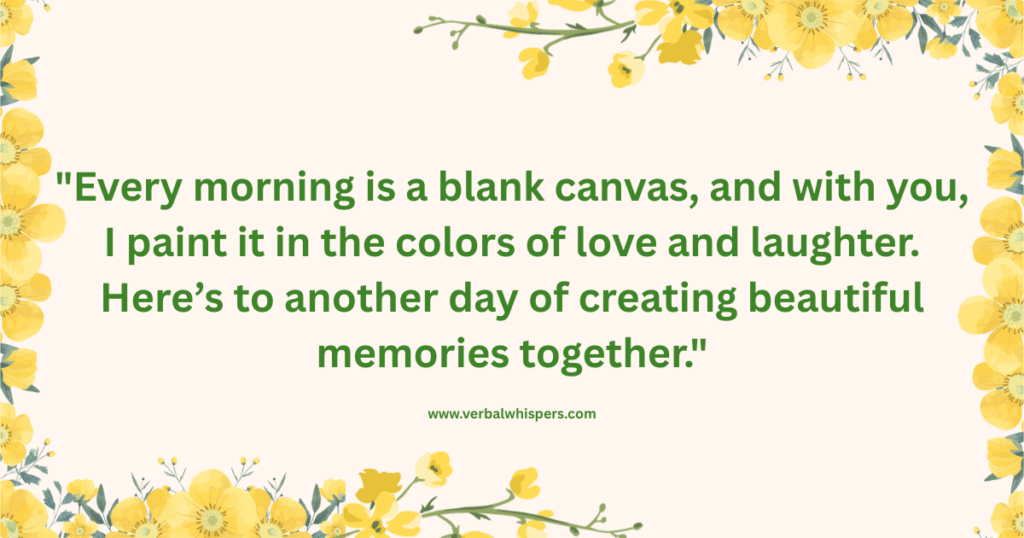 good morning message
good morning quotes