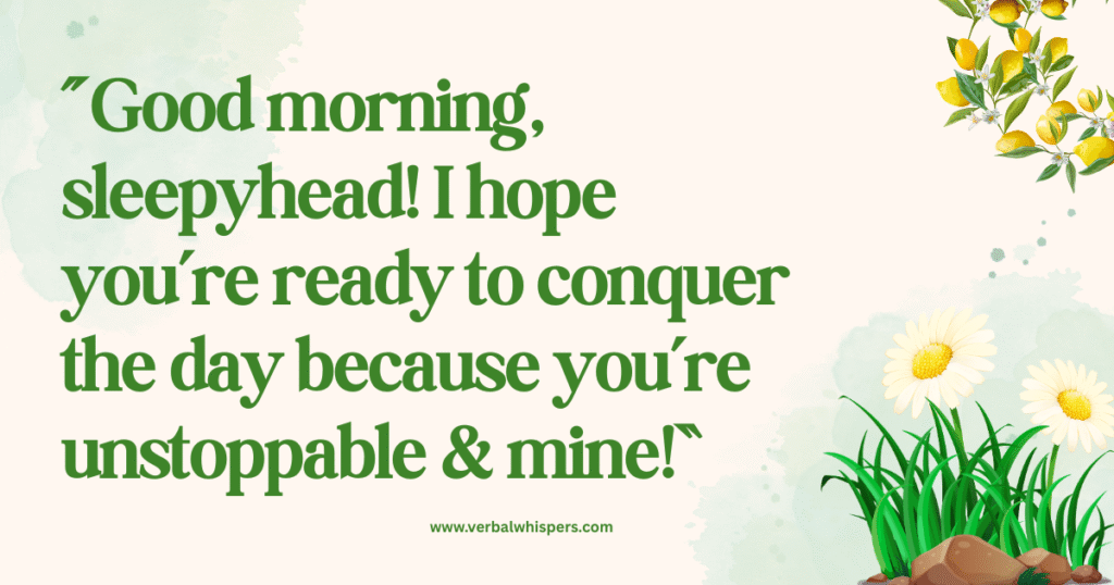 good morning messages
good morning quotes